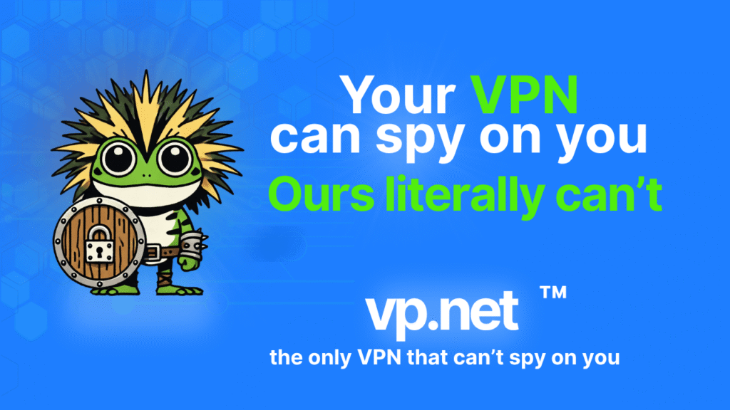 VP.NET: The VPN That Doesn’t Ask for Your Trust – It Makes Tracking You Technically Impossible